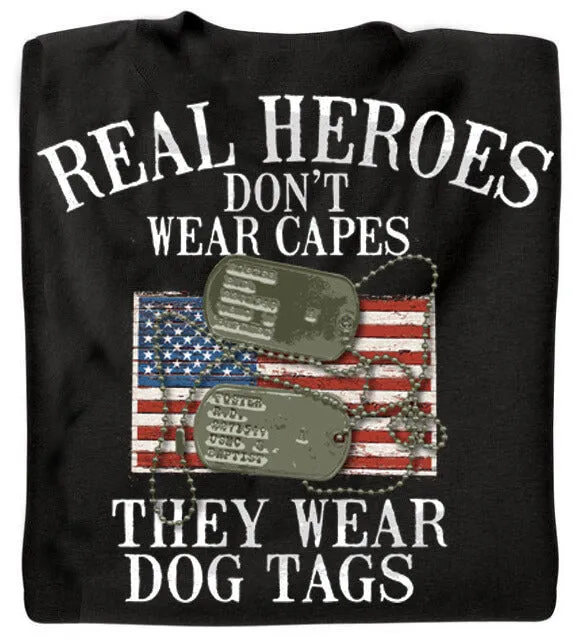 Real Heroes Don't Wear Capes T-Shirt